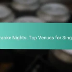Karaoke Nights: Top Venues for Singing