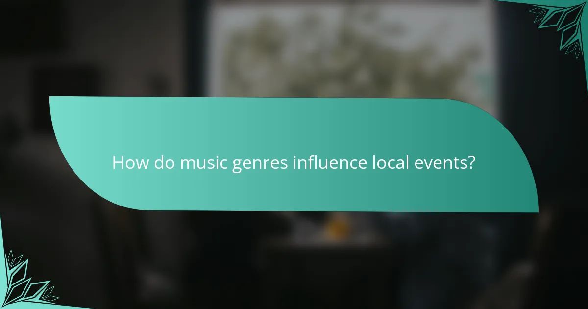 How do music genres influence local events?