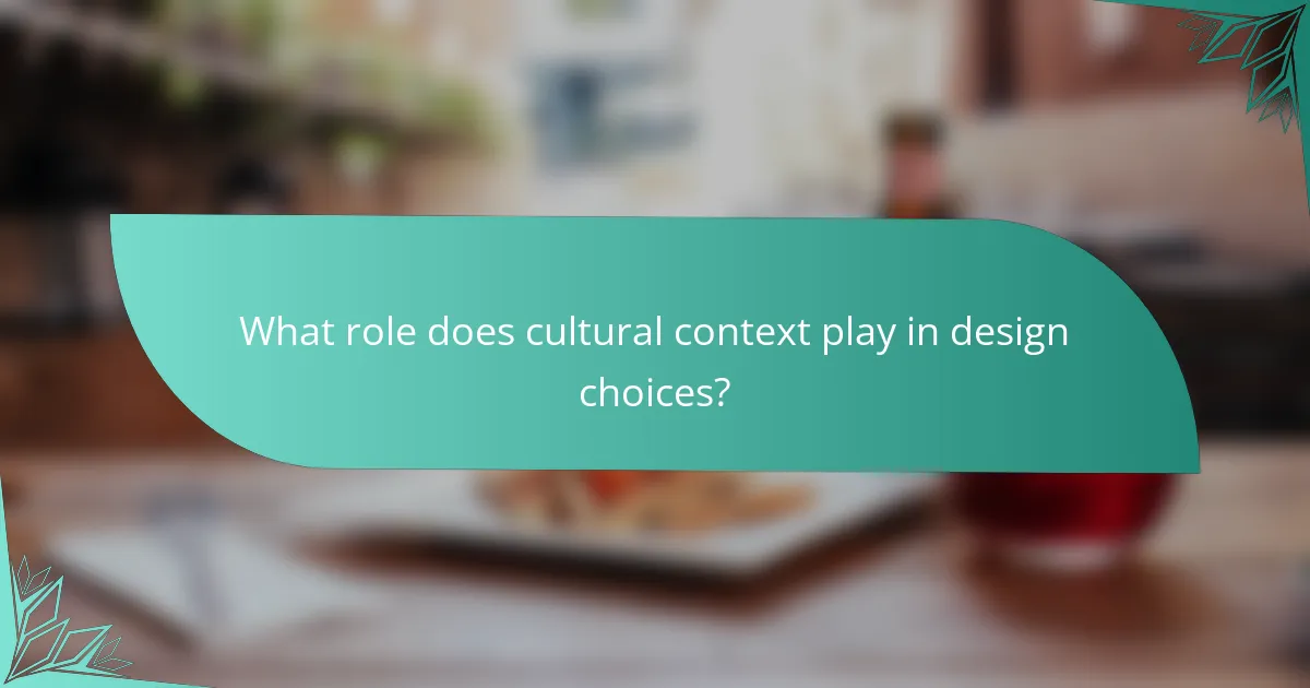 What role does cultural context play in design choices?